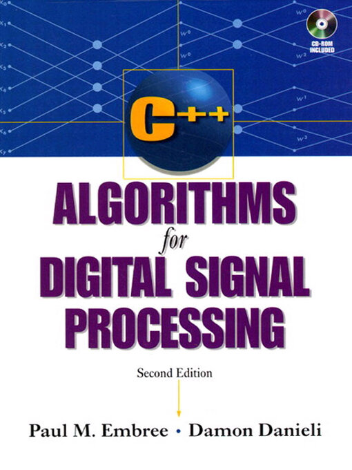 Title details for C++ Algorithms for Digital Signal Processing by Paul Embree - Available